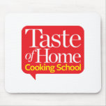 Taste of Home Cooking School Mouse Pad