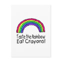 Taste The Rainbow Eat Crayons postcards