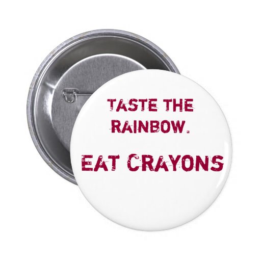 Taste the rainbow pins