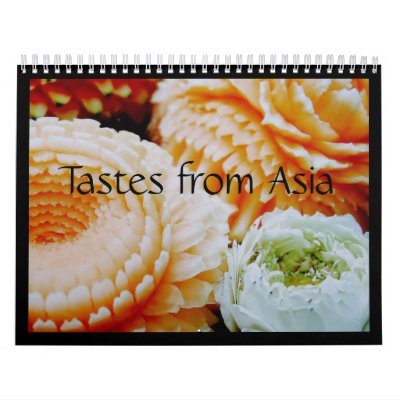 Tastes from Asia Calendar 2008 by myhome71