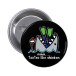 Tastes Like Chicken Button