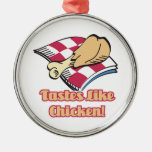 tastes like chicken ornaments