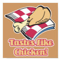 tastes like chicken posters