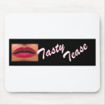 TASTY TEASE MOUSEPADS