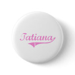Tatiana Classic Style Name Buttons