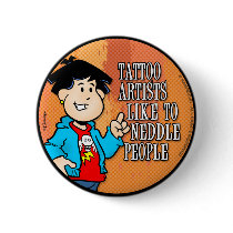 Tattoo Artists Buttons