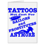 Tattoos Not Just For Sailors & Prostitutes Anymore Greeting Card