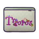 Taurus Flowers Sleeves For Macbook Air