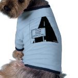 Tax $ Built This Sign pet clothing