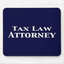 Tax Law Attorney Gifts mousepads by Funny_Gifts Tax Law Attorney Gifts mousepads