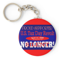 Tax Revolt Key Chain