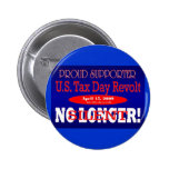 Tax Revolt Pins