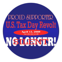 Tax Revolt Round Stickers