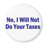 Tax Saying magnets