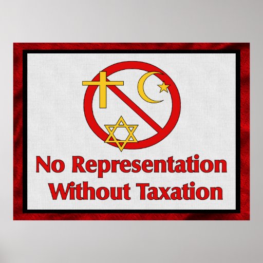 No Taxation Without Representation Posters No Taxation Without