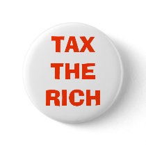 TAX THE RICH buttons by WanderingWomyn TAX THE RICH buttons