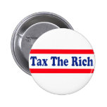 Tax the Rich! Buttons