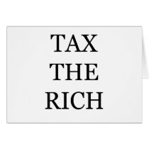 Tax The Rich Greeting Cards