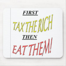 Tax the rich mousepad