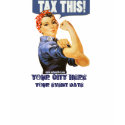 TAX THIS! TEA PARTY SHIRT - TEMPLATE by outpost54 TAX THIS! TEA PARTY SHIRT - TEMPLATE