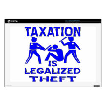 Taxation Is Legalized Theft Skin For Laptop