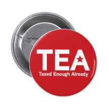 Taxed Enough Already Pin