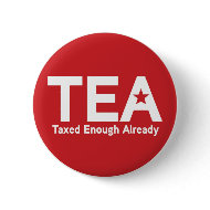 Taxed Enough Already Pin button