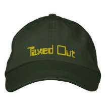 Taxed Out embroidered hats by jhmclellan Taxed Out embroidered hats