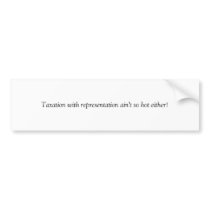 Taxes bumper stickers by sbronson Taxes bumper stickers