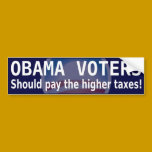 Taxes for Obama Voters bumper sticker bumper stickers