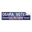 Taxes for Obama Voters bumper sticker bumper stickers