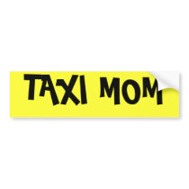 TAXI MOM bumper stickers
