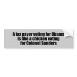 Taxpayer voting for Obama is like a chicken Bumper Sticker