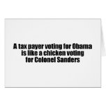 Taxpayer voting for Obama is like a chicken cards