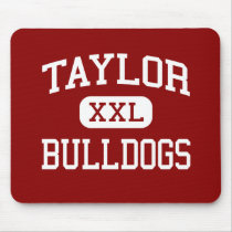 Taylor - Bulldogs - Middle - Millbrae California mousepads