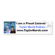 Taylor Marek Podcast Bumper Sticker bumper stickers