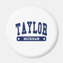 Taylor Michigan College Style tee shirts Fridge Magnets