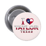 Taylor, Tejas Pin
