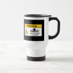 Taza divertida del viaje de la advertencia del toc