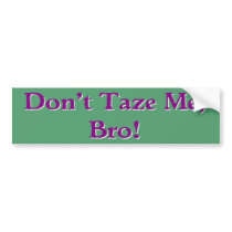 Tazer Bumper Sticker