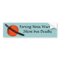 {TBA} Farting Ninja Warrior Silent but Deadly bumper stickers