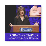 {TBA} Palin's Teleprompter: The Hand-o-Prompter Fridge Magnets