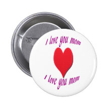 Te amo mamá con el botón rojo del corazón pins
