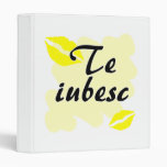 Te iubesc - Romanian I love you Vinyl Binder