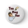 tea bag-her buttons