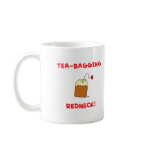 tea-bagging redneck mugs