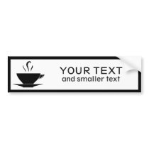 Tea Cup: Create Your Own bumper stickers by OBumper Tea Cup: Create Your Own bumper stickers