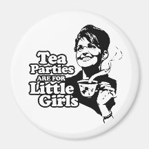 Tea Parties are for Little Girls.png Magnets