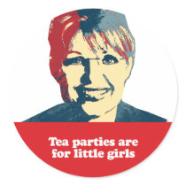 Tea parties are for little girls round sticker