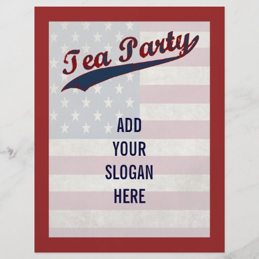 Tea Party  Flag Customizable Political Flyers
